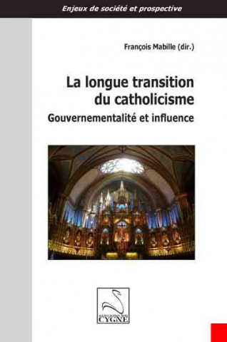 La longue transition du catholicisme