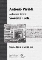 Sovvente il sole, aria (Andromeda liberata) opéra de Vivaldi, partition chant, clavier, violon solo
