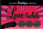 Love tickets - 100 tickets romantiques à gratter
