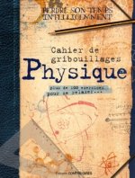 Cahier de gribouillages Physique - Plus de 100 exercices pour se relaxer