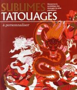 Sublimes tatouages