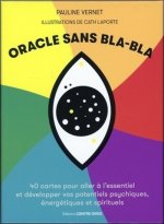 Oracle sans bla-bla - 40 cartes pour aller à l'essentiel et développer vos potentiels psychiques