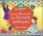 La petite boîte des enfants pour découvrir les accrds toltèques