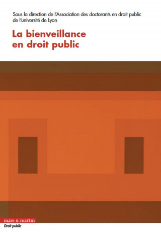 La bienveillance en droit public