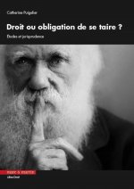 Droit ou obligation de se taire ?