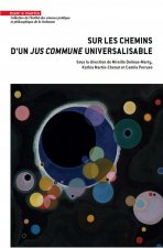 Sur les chemins d'un jus commune universalisable