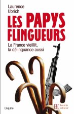 Les papys flingueurs - la France vieillit, la délinquance au