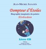 Dompteur d'étoiles avec CD