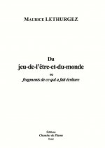 Du Jeu de l'être et du monde