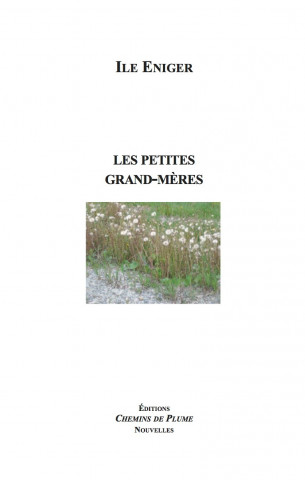 Les petites grand-mères