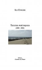 Textes poétiques - 2000/2004