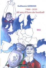1960-2020 60 ans d'Euro de Football