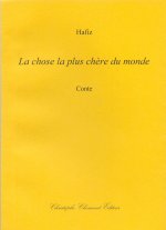 Hafiz, La Chose la plus chère du monde, conte