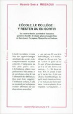 L'ecole, le college : y rester ou en sortir
