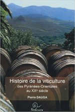 Histoire de la viticulture des pyrenees-orientales au xxeme siecle