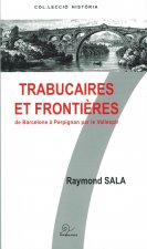 Trabucaire et frontieres