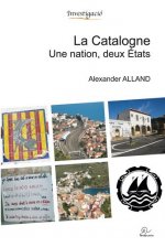 La catalogne. une nation, deux etats.