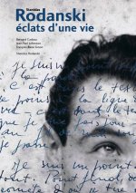 Stanislas Rodanski -  Eclats d’une vie