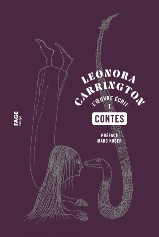 Leonora Carrington, Contes - L'oeuvre écrit I