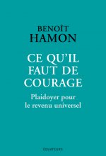 Ce qu'il faut de courage