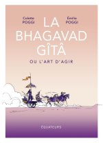 La Bhagavad Gîtâ ou l'art d'agir