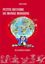 Petite histoire du monde moderne T02 De la Bastille à Bagdad
