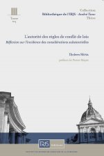 L'autorité des règles de conflit de lois
