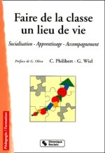 FAIRE DE LA CLASSE UN LIEU DE VIE 2EME EDITION