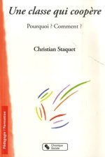 Une classe qui coopère pourquoi ? Comment ?