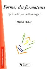 Former des formateurs quels outils pour quelle stratégie ?