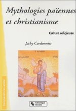 Mythologies païennes et christianisme