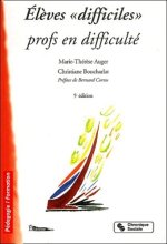 ELEVES DIFFICILES, PROFESSEURS EN DIFFICULTES 6E EDITION
