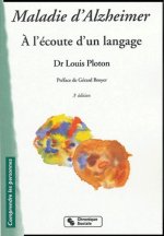 MALADIE D'ALZHEIMER - 3E EDITION - NOUVELLE PRESENTATION