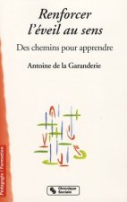 Renforcer l'éveil au sens des chemins pour apprendre