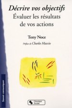 DECRIRE VOS OBJECTIFS - EVALUER LES RESULTATS DE VOS ACTIONS