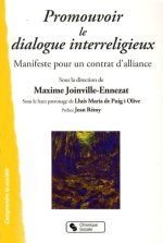 Promouvoir le dialogue interreligieux manifeste pour un contrat d'alliance