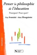 PENSER LA PHILOSOPHIE DE L'EDUCATION