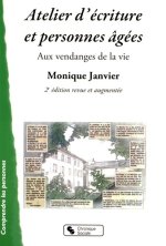 Atelier d'écriture et personnes âgées aux vendanges de la vie