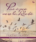 Pas à pas vers la liberté