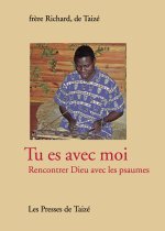 Tu es avec moi : Rencontrer Dieu avec les psaumes