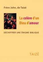 La colère d'un Dieu d'amour