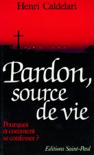 PARDON, SOURCE DE VIE