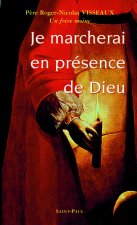 JE MARCHERAI EN PRESENCE DE DIEU