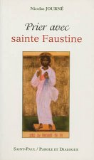 PRIER AVEC SAINTE FAUSTINE