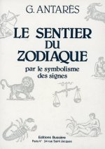 Le sentier du zodiaque par le symbolisme des signes