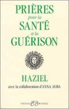 Prières pour la santé et la guérison