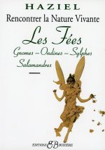 Les Fées - Rencontrer la Nature Vivante