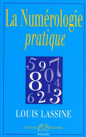 La Numérologie pratique