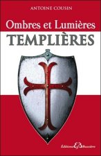 Ombres et Lumières Templières