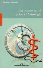 En bonne santé grâce à l'astrologie